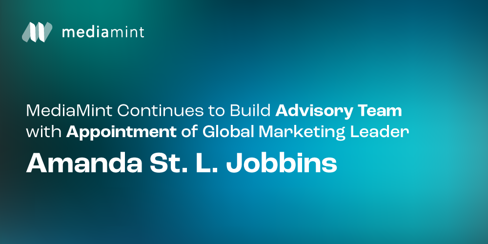 MediaMint Continues to Build Advisory Team with Appointment of Global Marketing Leader Amanda St. L. Jobbins